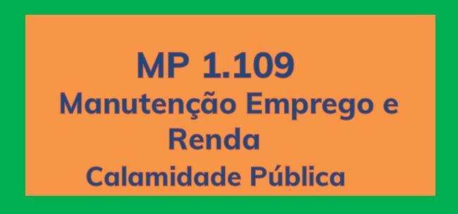 MP 1.109/2021 Medidas Trabalhistas e Manutenção do Emprego e Renda em Calamidades Públicas